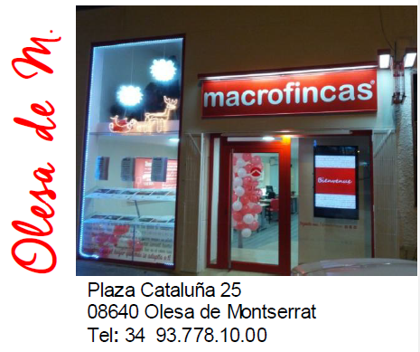 Plaza Cataluña, 25 08640 Olesa de Montserrat (BCN) Tel. 93 778 10 00